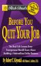 [Rich Dad 10] • Rich Dad's Before You Quit Your Job · 10 Real-Life Lessons Every Entrepreneur Should Know About Building a Multimillion-Dollar Business